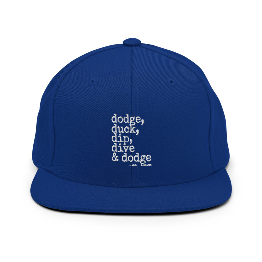 Dodge, Duck, Dip, Dive and Dodge - Patches O'houlihan, Dodgeball Snapback Hat - Image 8