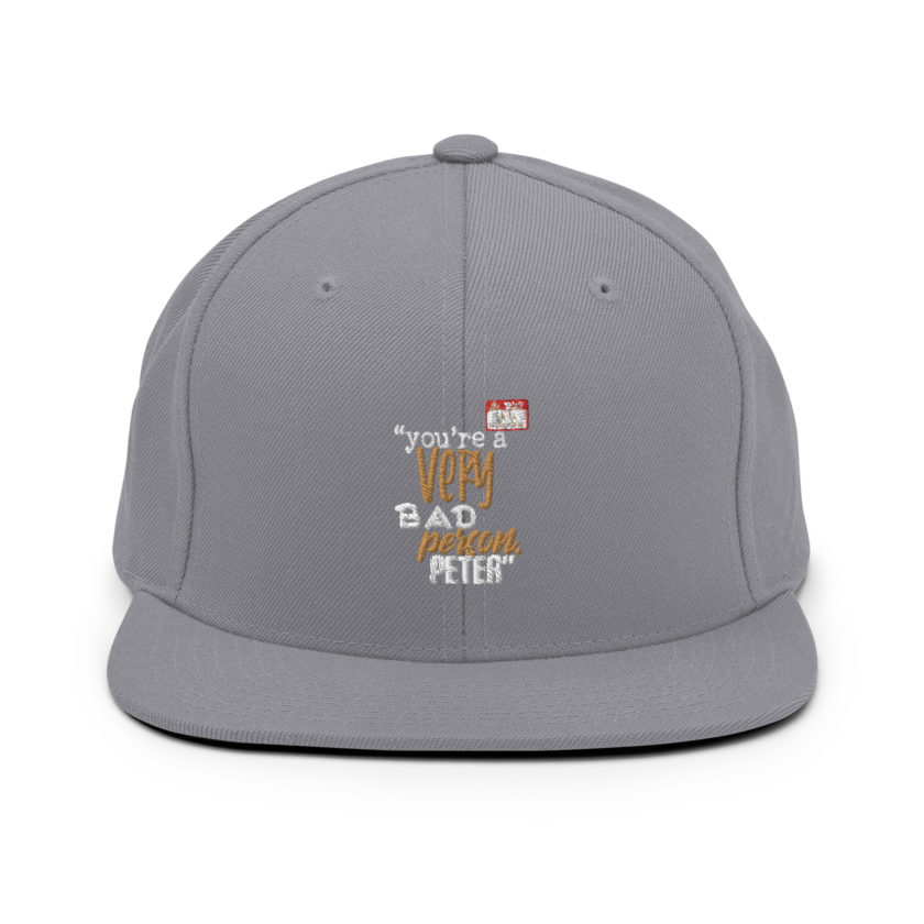 You are a very bad person Peter. - Samir nagheenanajar, Office Space Snapback Hat - Image 15