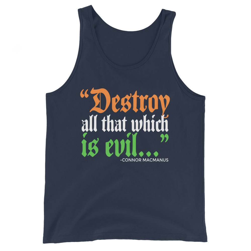 Destroy all that which is evil - Connor MacManus The Boondock Saints Unisex Tank Top - Image 3