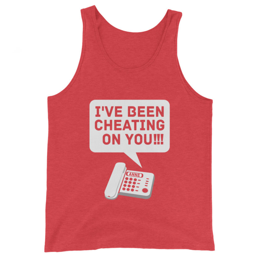 I've been cheating on you! Office Space, Anne Unisex Tank Top - Image 7