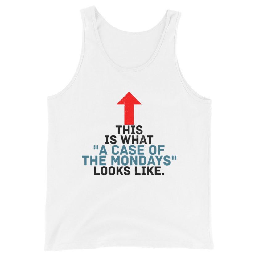 This face is what "A Case of the Monday's" looks like. Office Space Unisex Tank Top - Image 7
