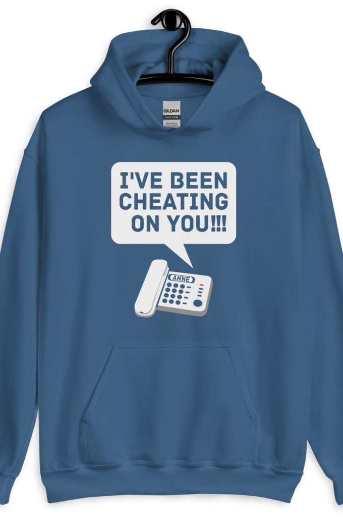 I've been cheating on you! Office Space, Anne Unisex Hoodie