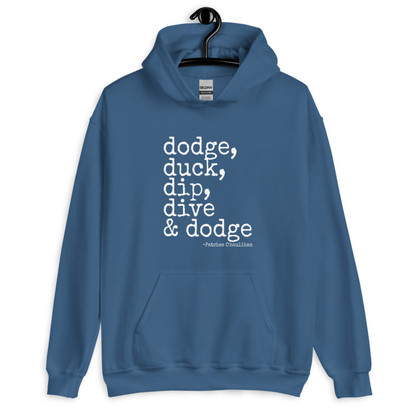 Dodge, Duck, Dip, Dive and Dodge - Patches O'houlihan, Dodgeball Unisex Hoodie - Image 6