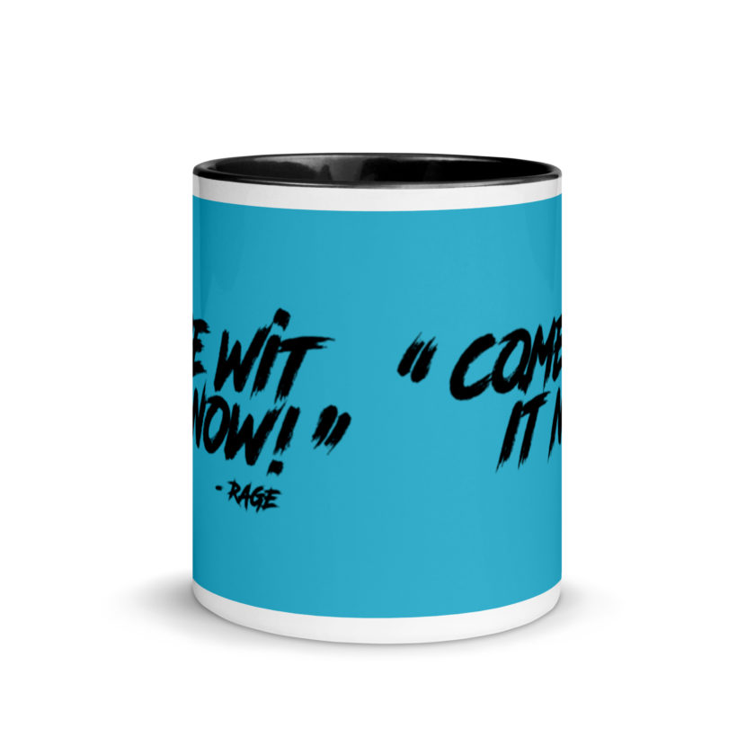 Come Wit it now! - Rage Against the Machine Mug with Color Inside - Image 3
