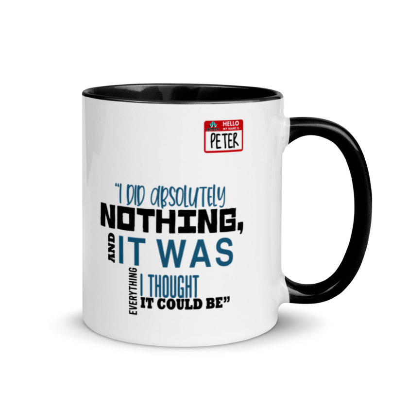I did absolutely nothing, and it was everything I thought it could be. Peter Gibbons Office Space Mug with Color Inside - Image 2