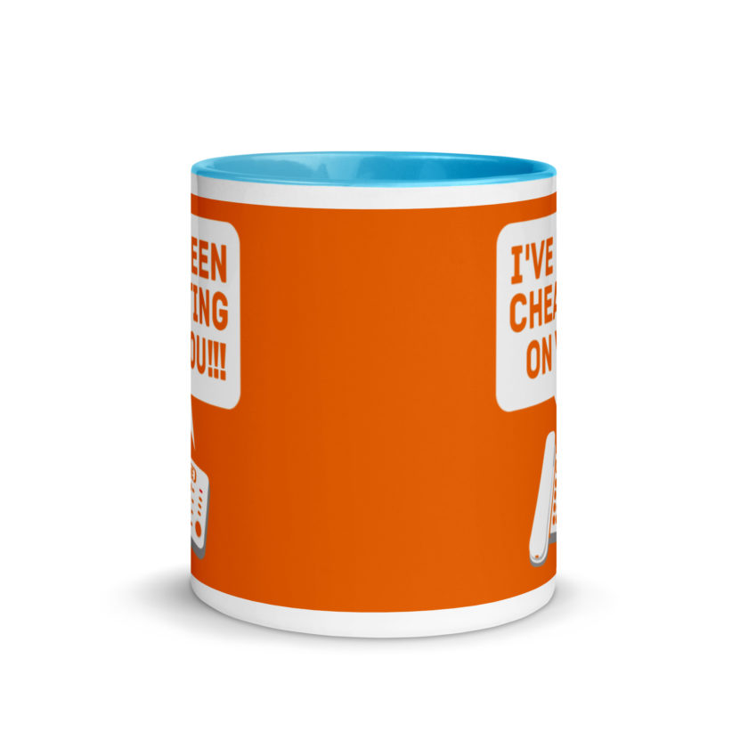 I've been cheating on you! Office Space, Anne Mug with Color Inside - Image 11