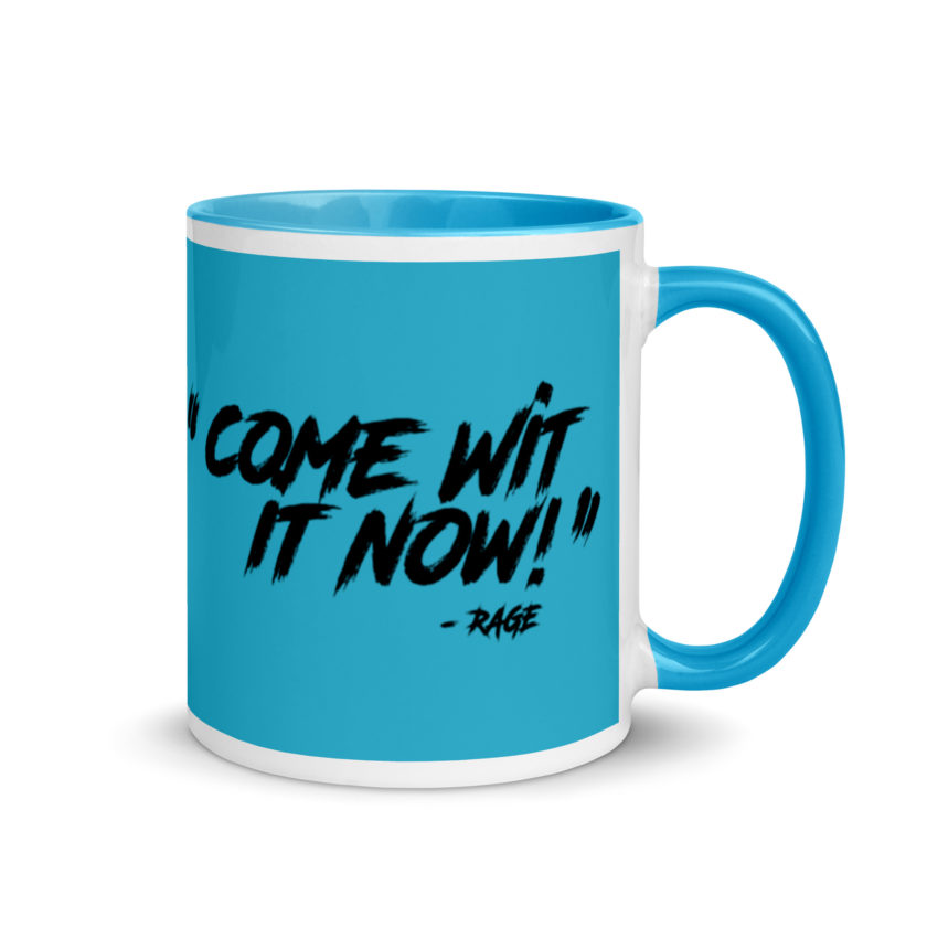 Come Wit it now! - Rage Against the Machine Mug with Color Inside - Image 11