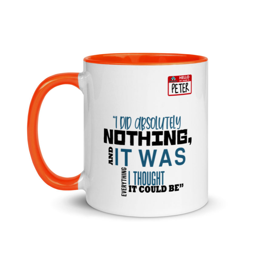 I did absolutely nothing, and it was everything I thought it could be. Peter Gibbons Office Space Mug with Color Inside - Image 9