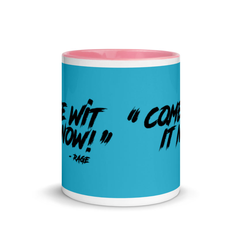Come Wit it now! - Rage Against the Machine Mug with Color Inside - Image 14