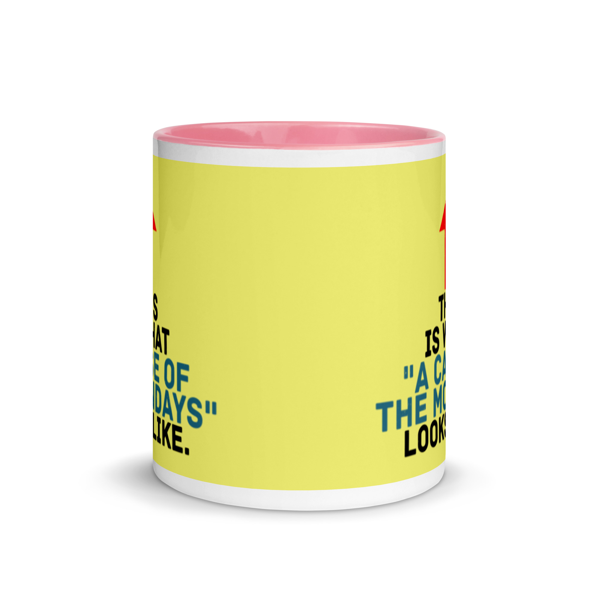 This face is what "A Case of the Monday's" looks like. Office Space Mug with Color Inside - Image 15