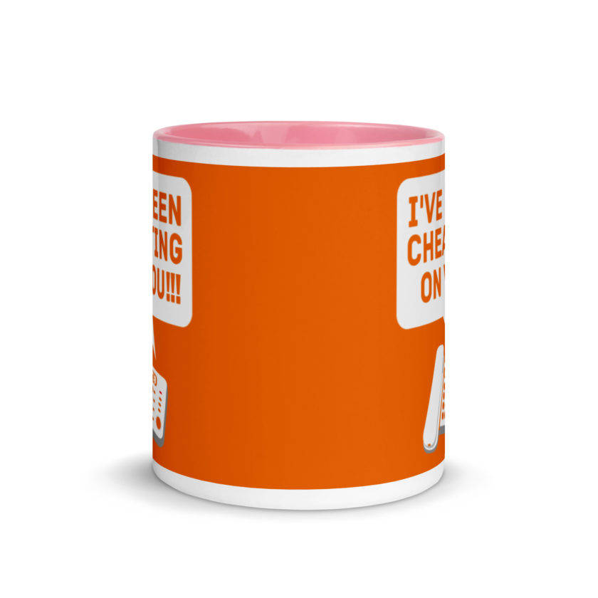 I've been cheating on you! Office Space, Anne Mug with Color Inside - Image 14