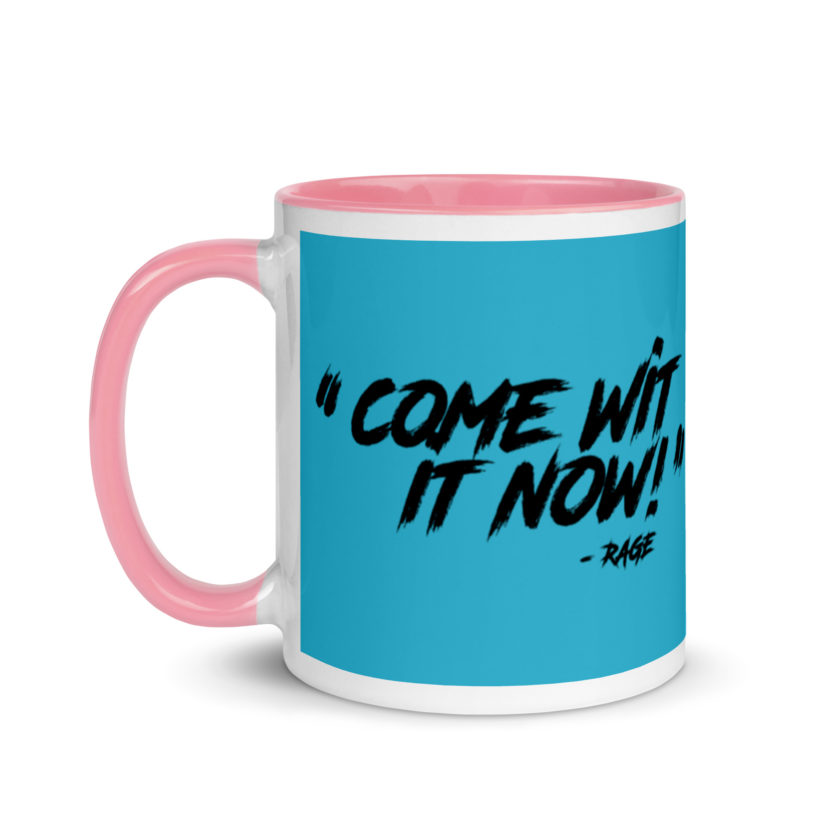 Come Wit it now! - Rage Against the Machine Mug with Color Inside - Image 15