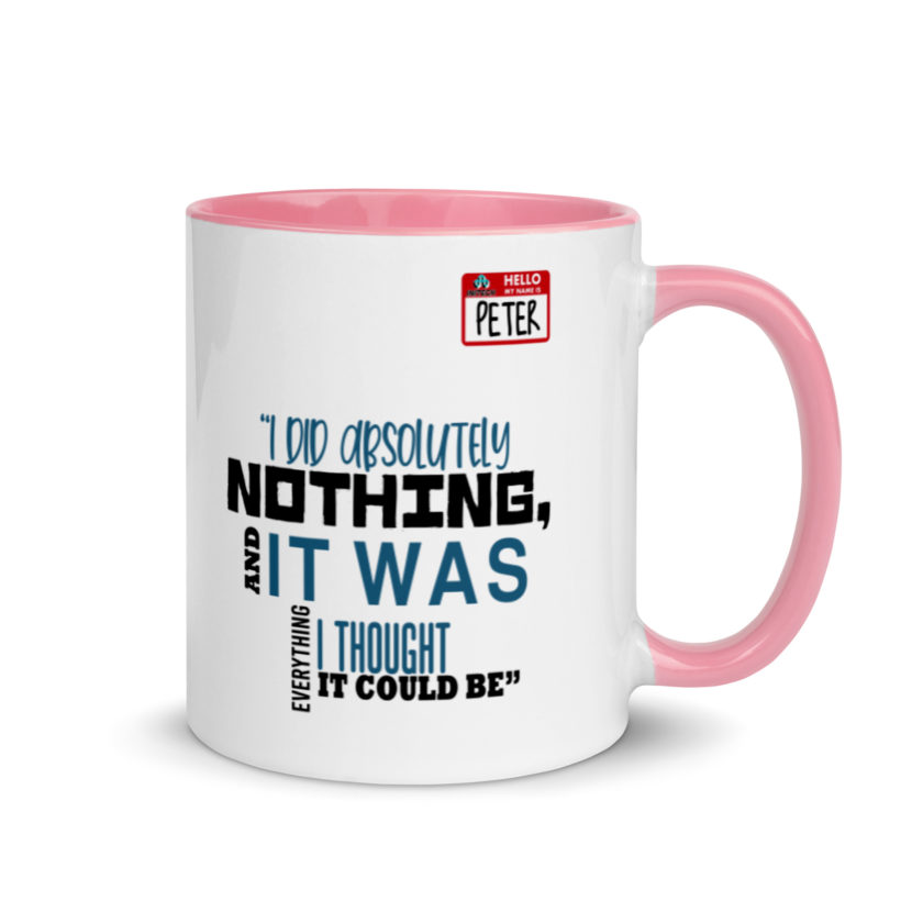 I did absolutely nothing, and it was everything I thought it could be. Peter Gibbons Office Space Mug with Color Inside - Image 13