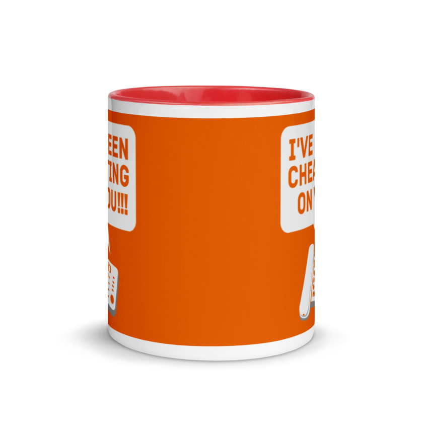 I've been cheating on you! Office Space, Anne Mug with Color Inside - Image 6