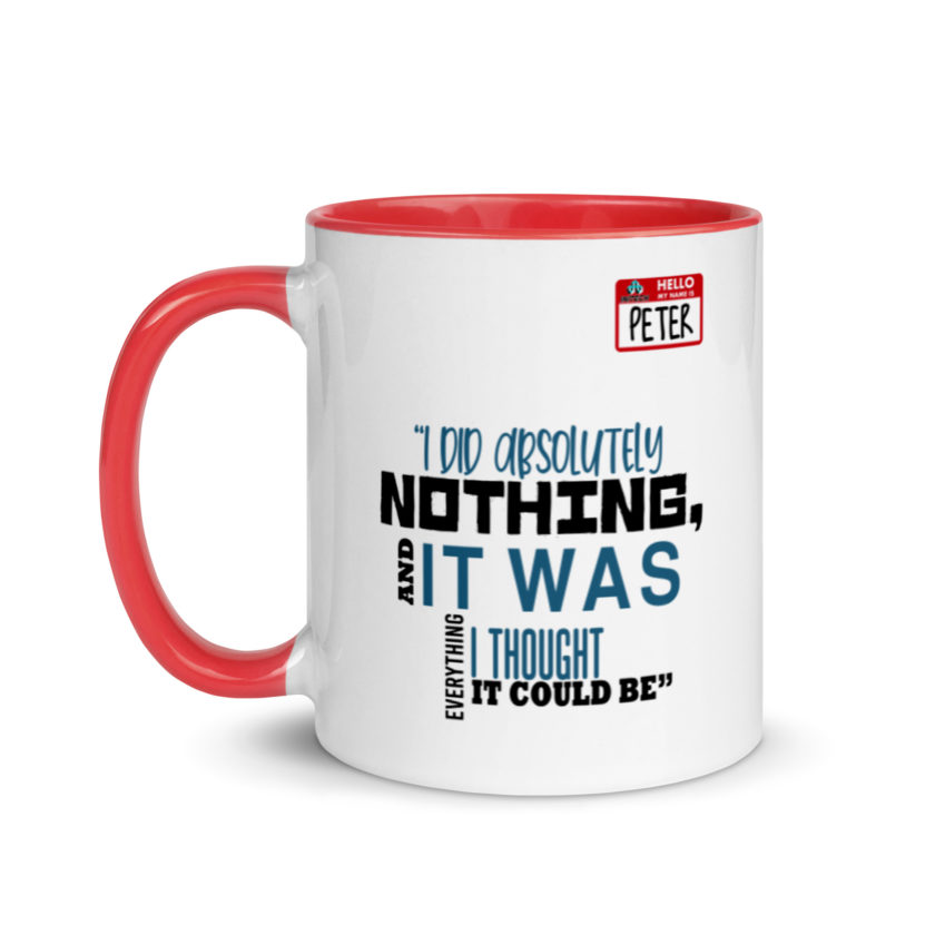 I did absolutely nothing, and it was everything I thought it could be. Peter Gibbons Office Space Mug with Color Inside - Image 6