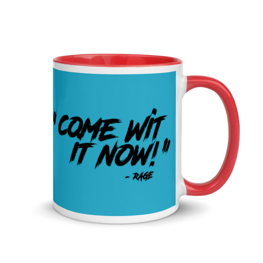 Come Wit it now! - Rage Against the Machine Mug with Color Inside - Image 5
