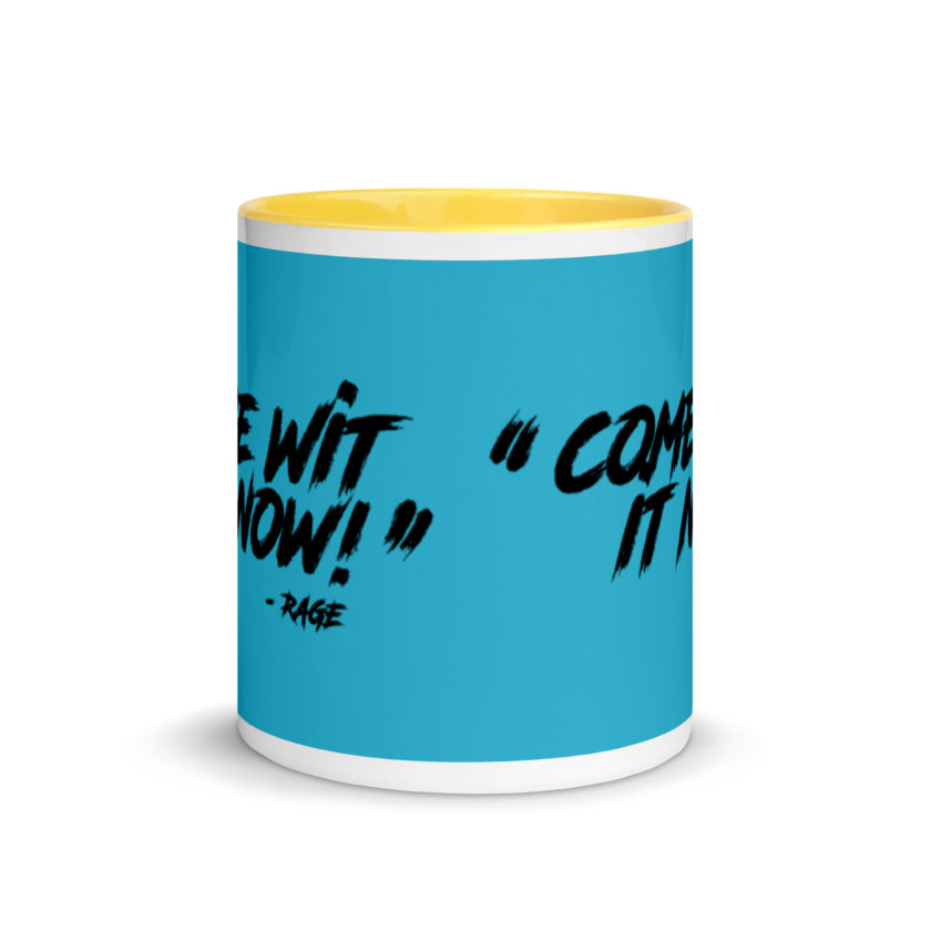 Come Wit it now! - Rage Against the Machine Mug with Color Inside - Image 17