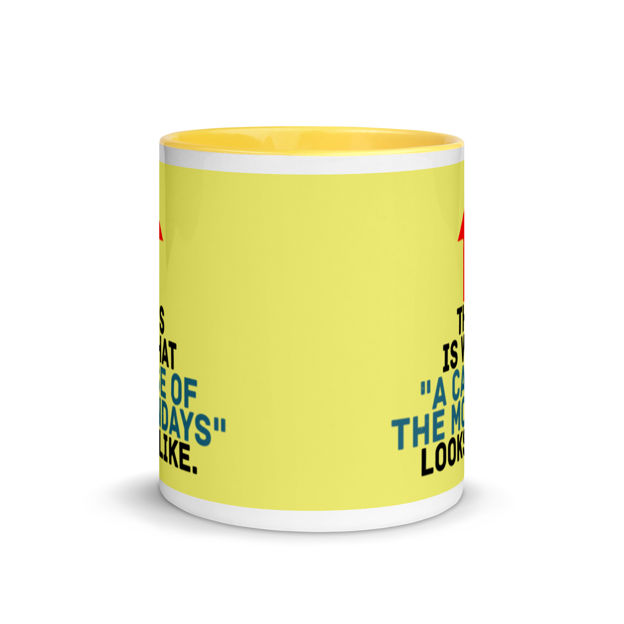 This face is what "A Case of the Monday's" looks like. Office Space Mug with Color Inside - Image 18