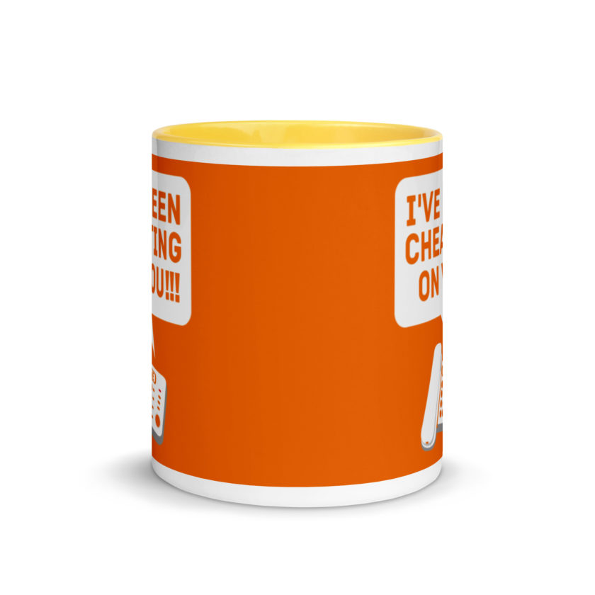 I've been cheating on you! Office Space, Anne Mug with Color Inside - Image 17
