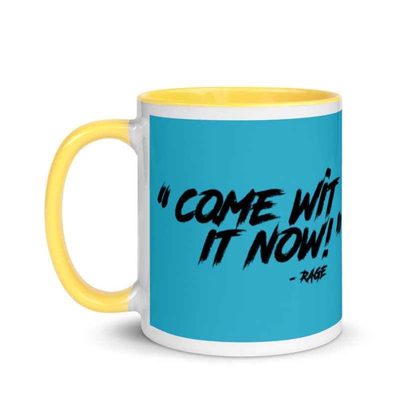 Come Wit it now! - Rage Against the Machine Mug with Color Inside - Image 18