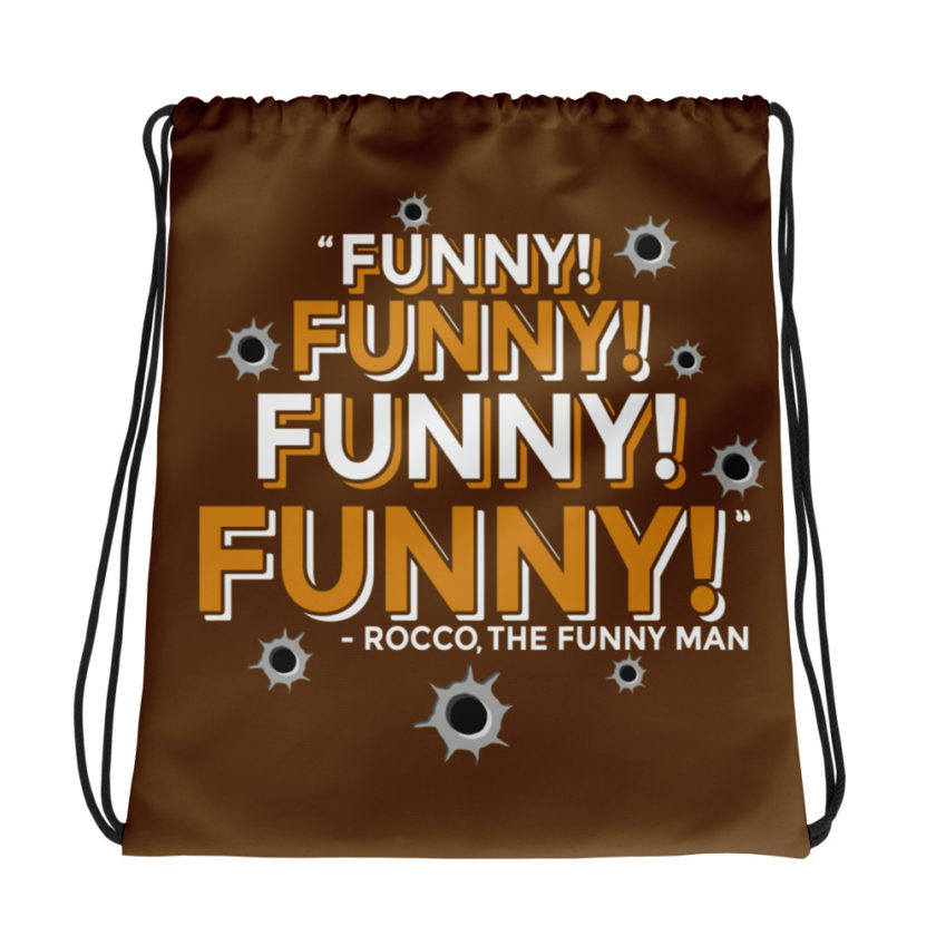 Funny! Funny! Funny! Funny! - Rocco, The Funny Man, The Boondock Saints Drawstring bag