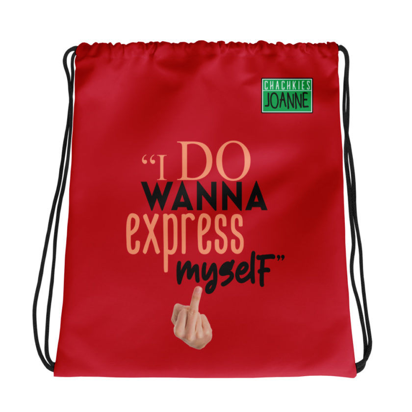 I do wanna express myself... - Joanne, Office Space Drawstring bag