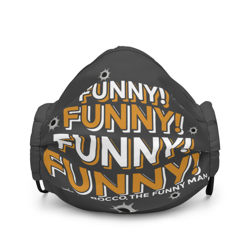 Funny! Funny! Funny! Funny! - Rocco, The Funny Man, The Boondock Saints Premium face mask - Image 2