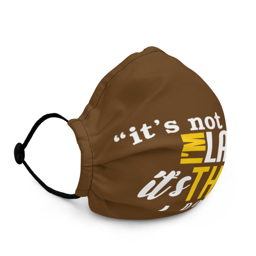 It's not that I'm lazy, it's that I don't care. -Peter Gibbons, Office Space Premium face mask - Image 3