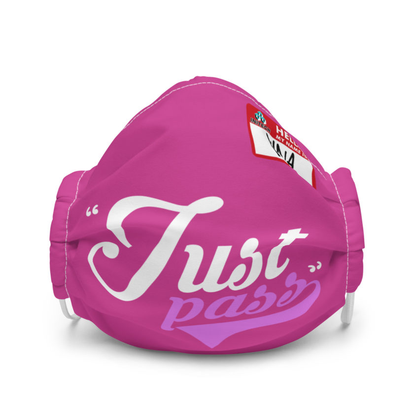 Just pass... - Nina, Office Space Premium face mask
