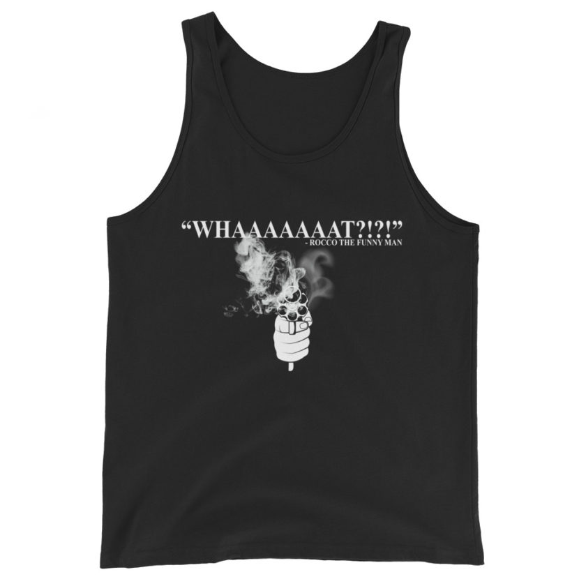 Whaaaaaaat?!?! - Rocco, The Funny Man, The Boondock Saints Unisex Tank Top - Image 2