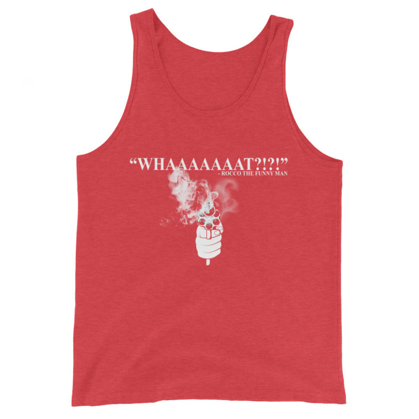 Whaaaaaaat?!?! - Rocco, The Funny Man, The Boondock Saints Unisex Tank Top - Image 7
