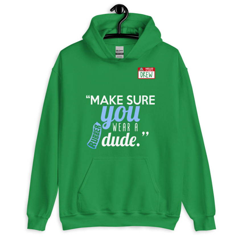 Make sure you wear a rubber dude.-Drew, Office Space Unisex Hoodie - Image 7