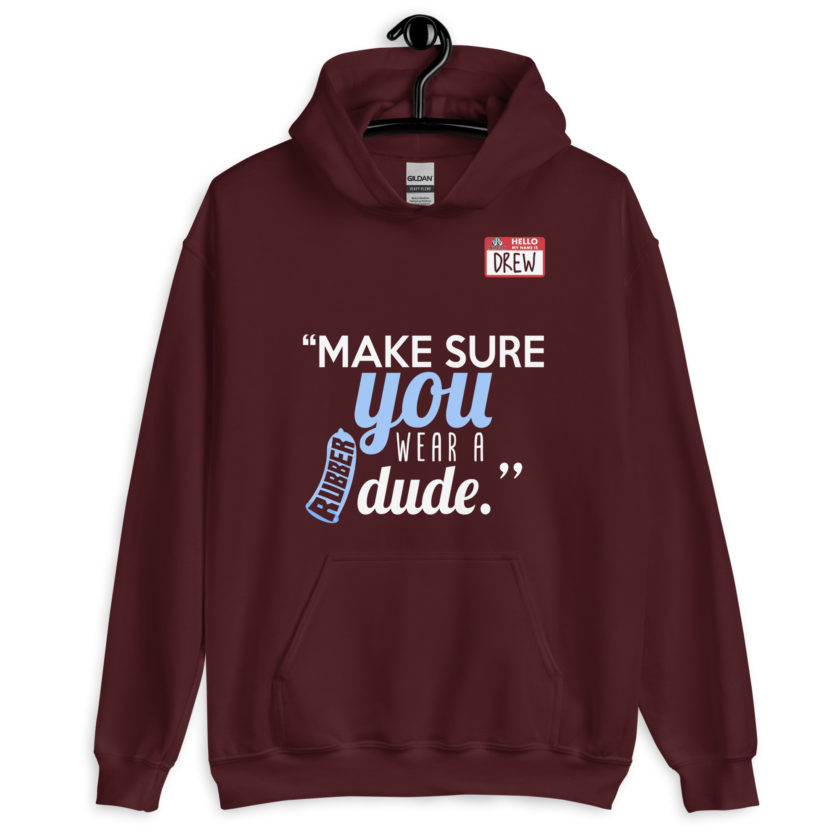 Make sure you wear a rubber dude.-Drew, Office Space Unisex Hoodie - Image 4
