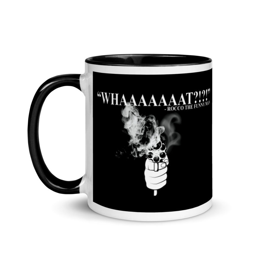 Whaaaaaaat?!?! - Rocco, The Funny Man, The Boondock Saints Mug with Color Inside