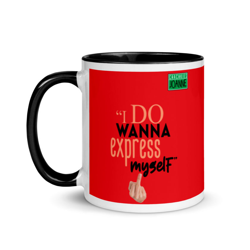 I do wanna express myself... - Joanne, Office Space Mug with Color Inside - Image 4