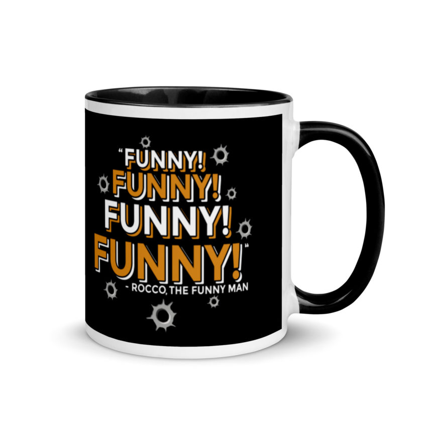 Funny! Funny! Funny! Funny! - Rocco, The Funny Man, The Boondock Saints Mug with Color Inside - Image 2