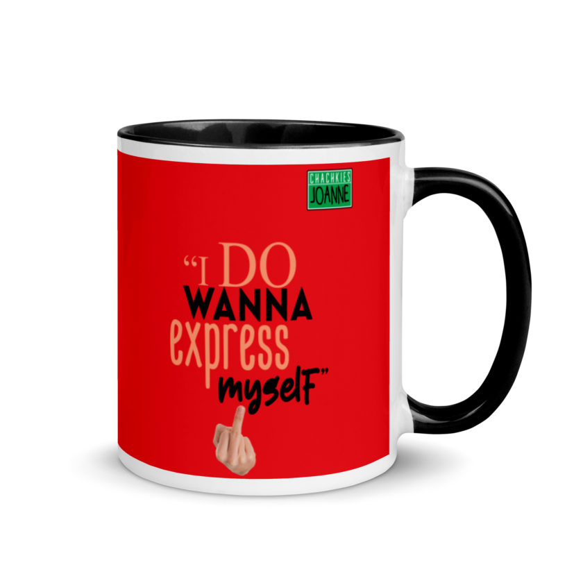 I do wanna express myself... - Joanne, Office Space Mug with Color Inside - Image 2