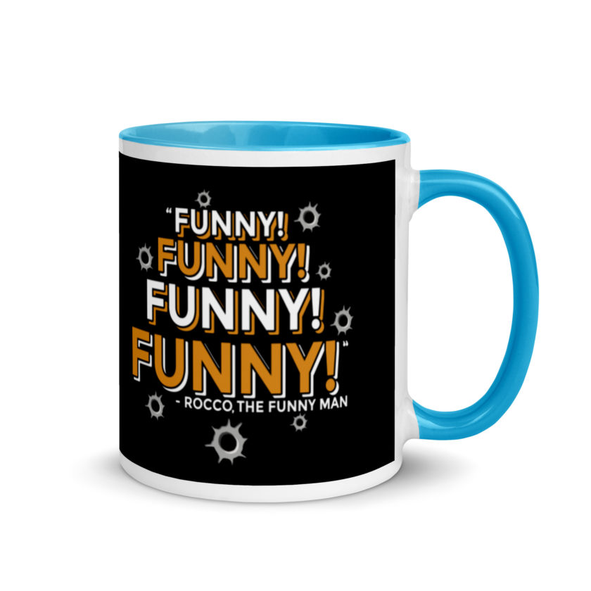 Funny! Funny! Funny! Funny! - Rocco, The Funny Man, The Boondock Saints Mug with Color Inside - Image 10