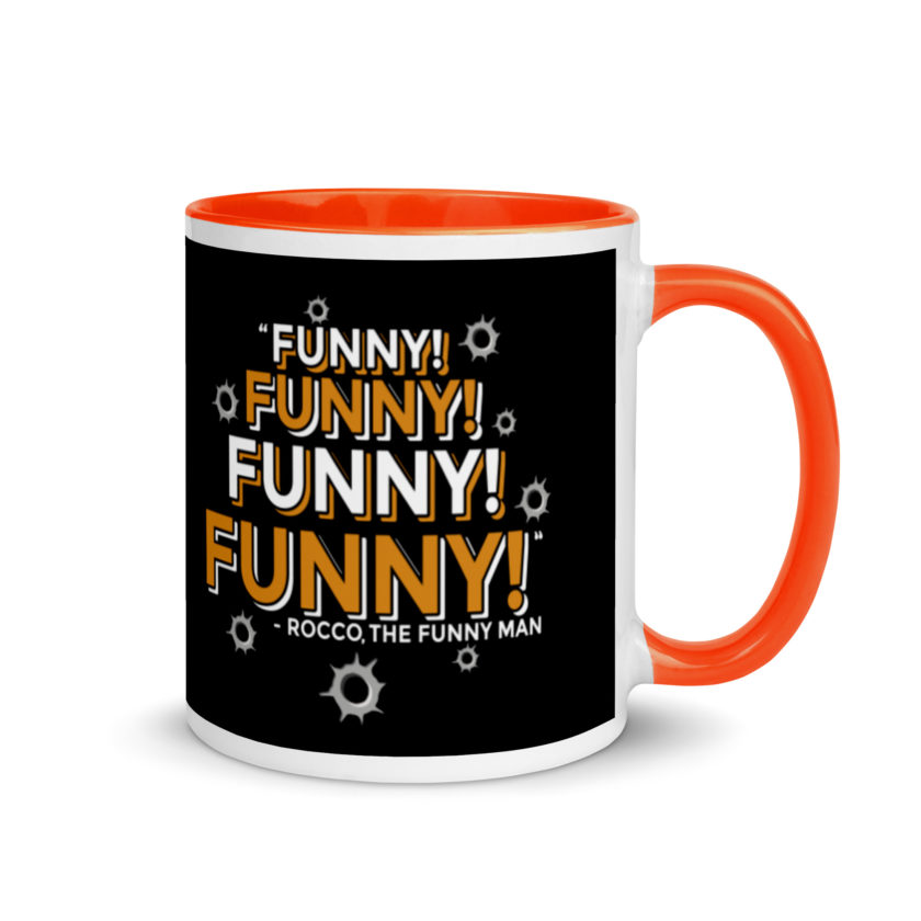 Funny! Funny! Funny! Funny! - Rocco, The Funny Man, The Boondock Saints Mug with Color Inside - Image 7