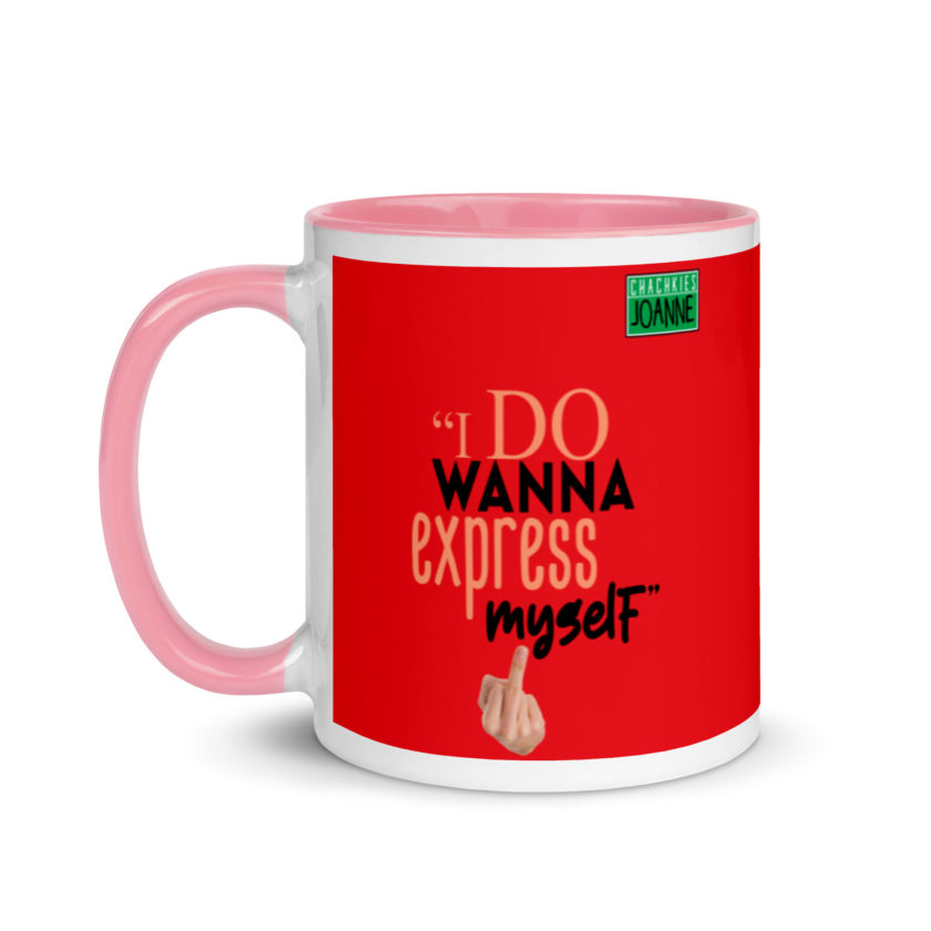 I do wanna express myself... - Joanne, Office Space Mug with Color Inside - Image 15