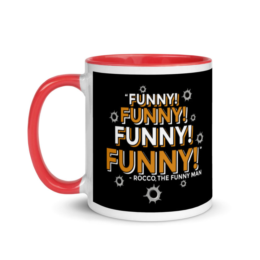 Funny! Funny! Funny! Funny! - Rocco, The Funny Man, The Boondock Saints Mug with Color Inside - Image 6