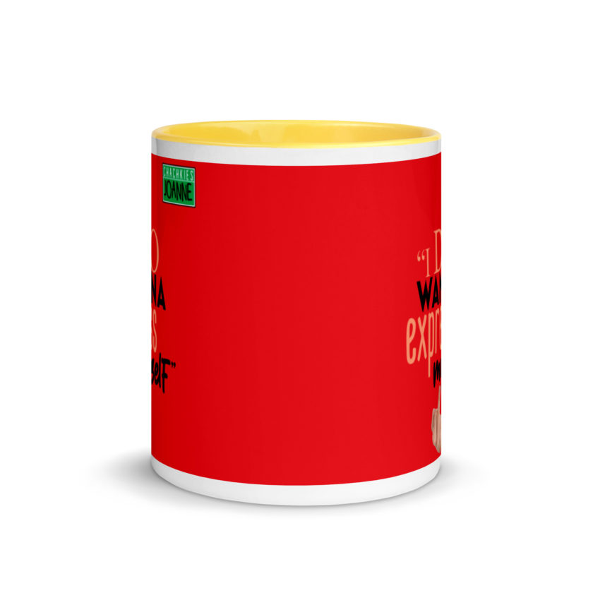 I do wanna express myself... - Joanne, Office Space Mug with Color Inside - Image 17