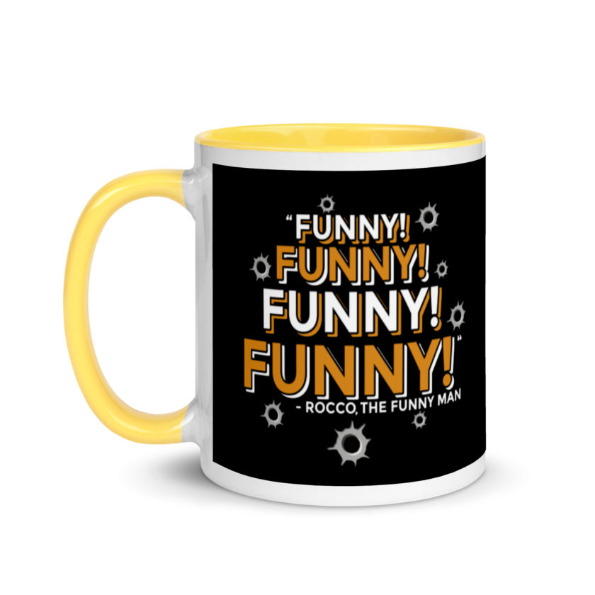 Funny! Funny! Funny! Funny! - Rocco, The Funny Man, The Boondock Saints Mug with Color Inside - Image 18
