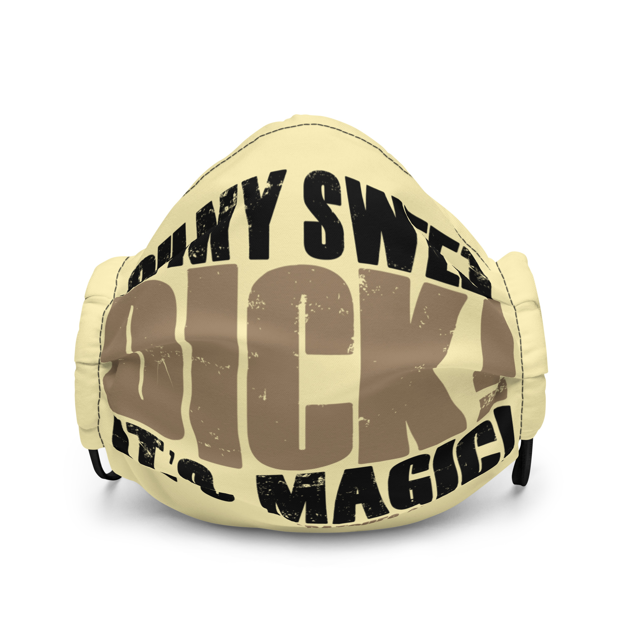 Oh my sweet dick! It's magic! -Patches O'houlihan, Dodgeball Premium face mask