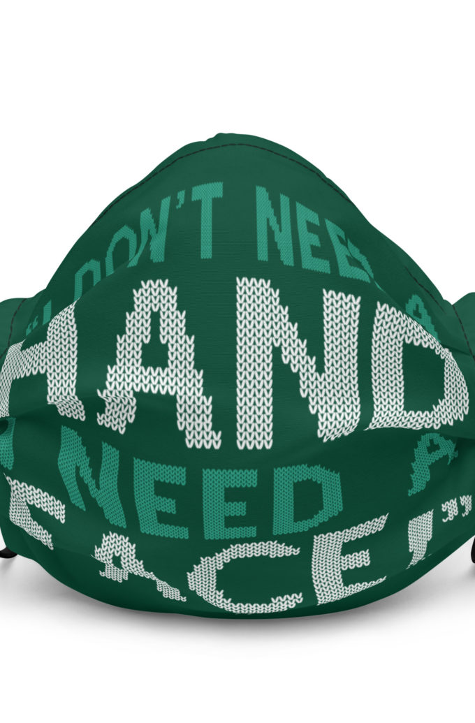 I don't need a HAND I need a FACE! -Mrs. Doubtfire Premium face mask