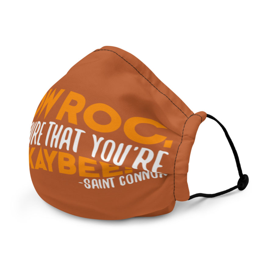 Now Roc, are you sure that you're O-B KAY-B? -Connor MacManus, The Boondock Saints Premium face mask - Image 3