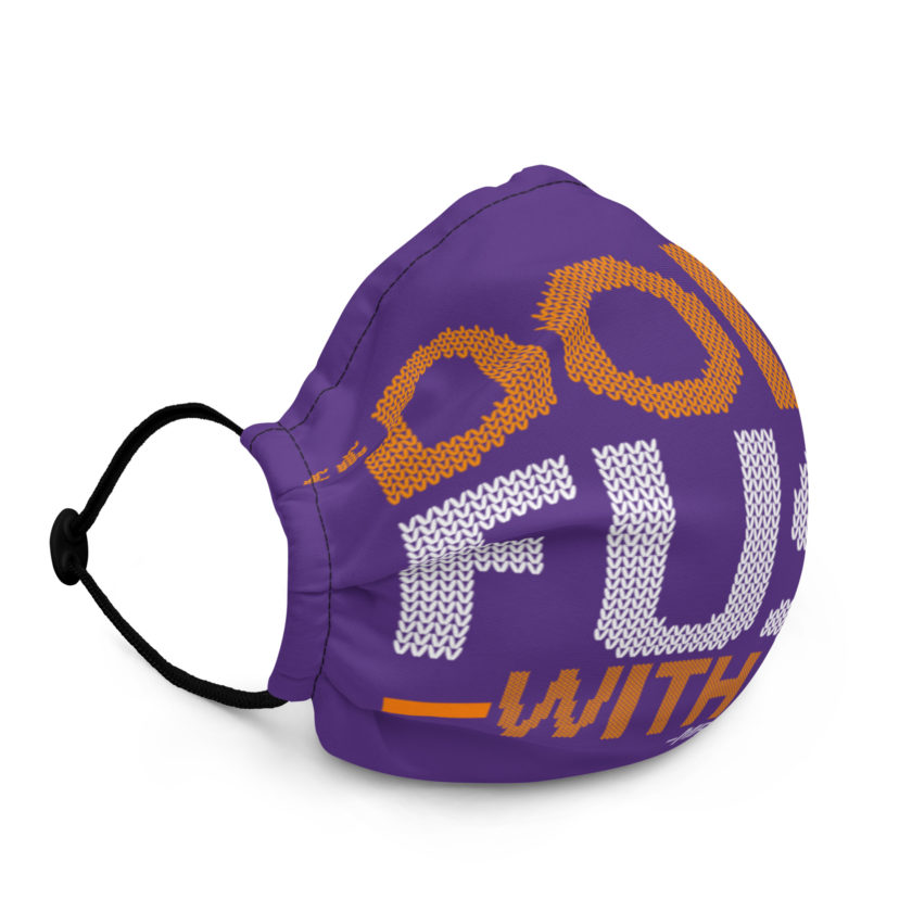 Don't FUSS with me... -Mrs. Doubtfire Premium face mask - Image 2