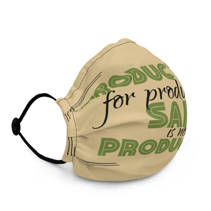 Productivity for productivity's sake is not productive. Premium face mask - Image 2