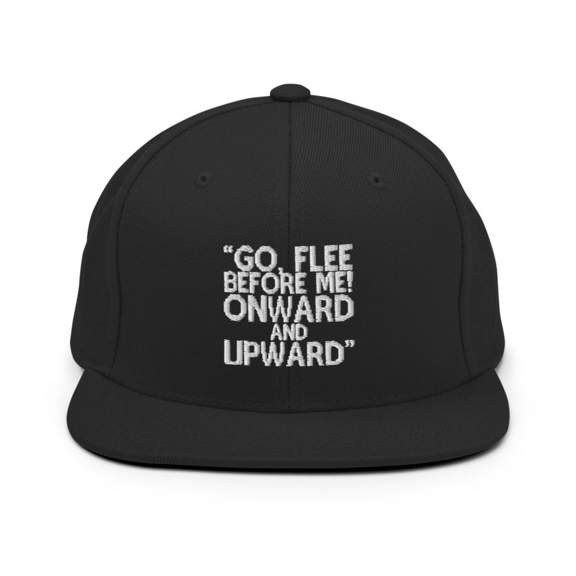 Go, flee before me! Onward and Upward! -Mrs. Doubtfire Snapback Hat - Image 3