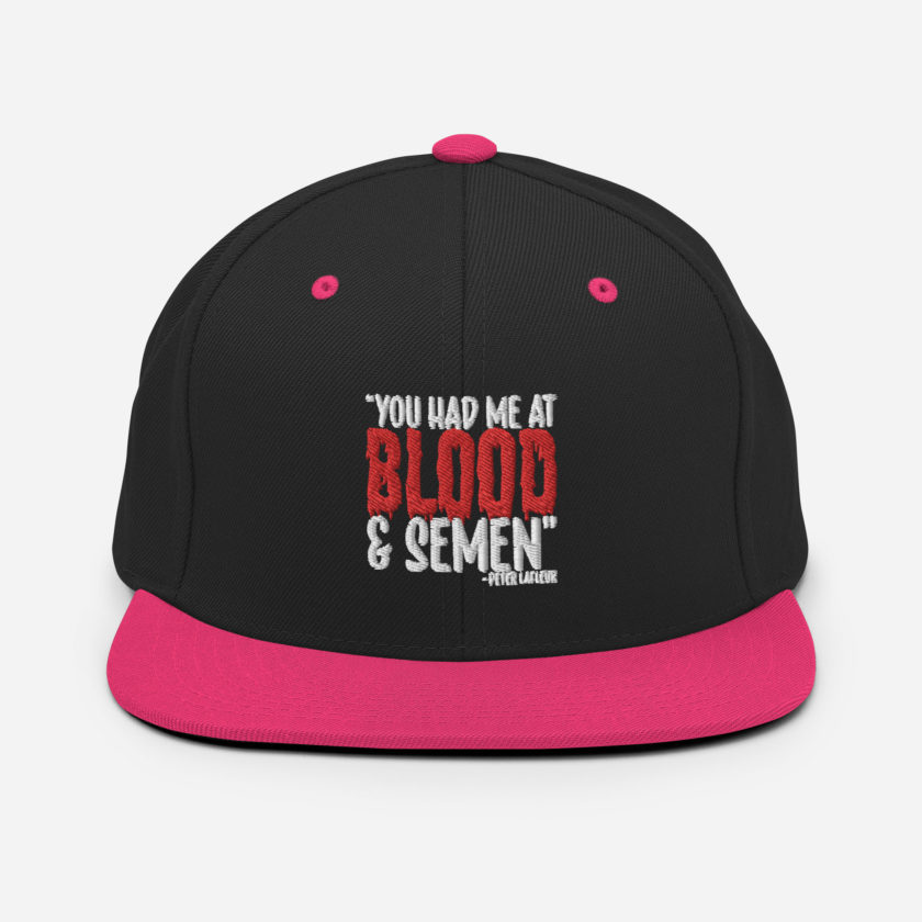 You had me at blood and semen - Peter LaFleur, Dodgeball Snapback Hat - Image 5